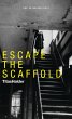 Escape the Scaffold (eBook, ePUB) - Bild 1