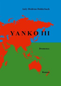 Yanko III (eBook, ePUB) - Holderbach, Anzy Heidrun