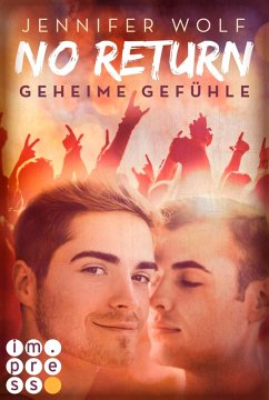 Geheime Gefühle / No Return Bd.1 (eBook, ePUB) - Wolf, Jennifer