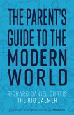 The Parent's Guide to the Modern World (eBook, ePUB)