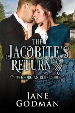The Jacobite's Return (The Georgian Rebel Series, #3) (eBook, ePUB) - Godman, Jane