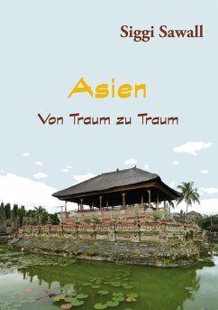 Asien - Von Traum zu Traum (eBook, ePUB)