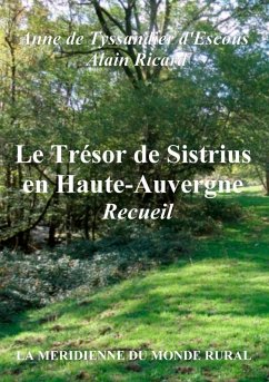 Le Trésor de Sistrius en Haute-Auvergne - Recueil (eBook, ePUB)