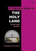 A Pilgrim's Guide to the Holy Land (eBook, ePUB)