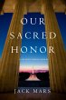 Our Sacred Honor (A Luke Stone... - Bild 1