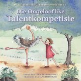 Mattie se Magiese Diere-droomwêreld: Die Ongelooflike Talentkompetisie (eBook, ePUB)