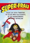 Super Frau Püppkes