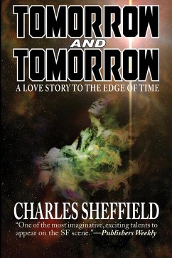 Tomorrow and Tomorrow (eBook, ePUB) - Sheffield, Charles