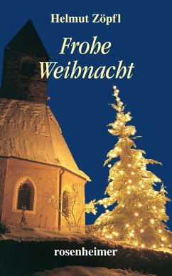Frohe Weihnacht (eBook, ePUB) - Zöpfl, Helmut