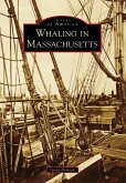 Whaling in Massachusetts (eBook, ePUB)