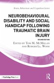 Neurobehavioural Disability and Social Handicap Following Traumatic Brain Injury (eBook, ePUB)