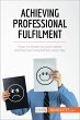 Achieving Professional Fulfilment... - Bild 1