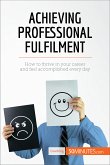 Achieving Professional Fulfilment (eBook, ePUB)