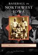 Baseball in Northwest Iowa (eBook, ePUB) - Bild 1