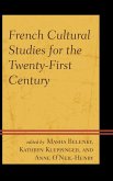 French Cultural Studies for the Twenty-First Century (eBook, ePUB)