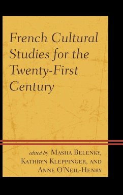 French Cultural Studies for the Twenty-First Century (eBook, ePUB) Cover French Cultural Studies for the Twenty-First Century (eBook, ePUB)