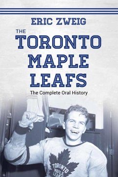The Toronto Maple Leafs (eBook, ePUB) - Zweig, Eric