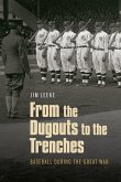 From the Dugouts to the Trenches (eBook, ePUB)