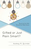 Gifted or Just Plain Smart? (eBook, ePUB) Gifted or Just Plain Smart? (eBook, ePUB)