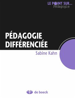 Pédagogie différenciée (eBook, ePUB) - Kahn, Sabine