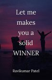 Let me makes you a solid winner (1, #1) (eBook, ePUB)
