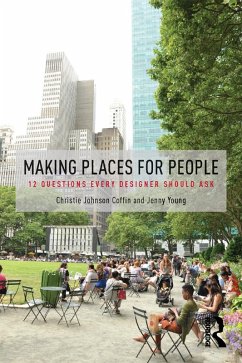 Making Places for People (eBook, ePUB) - Johnson Coffin, Christie; Young, Jenny