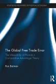 The Global Free Trade Error (eBook, ePUB)