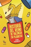 Historia del Reino de Valencia en pildoritas