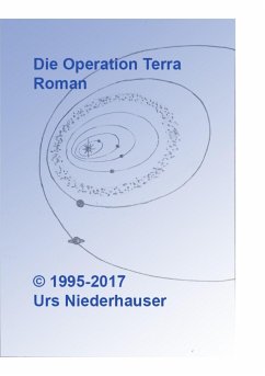 Die Operation Terra - Niederhauser, Urs