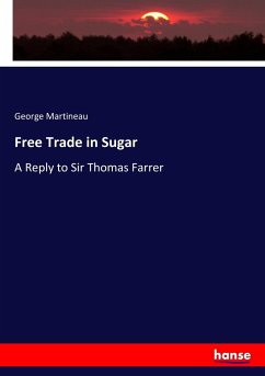 Free Trade in Sugar - Martineau, George