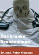 Das kranke Krankenhaus - Bild 1