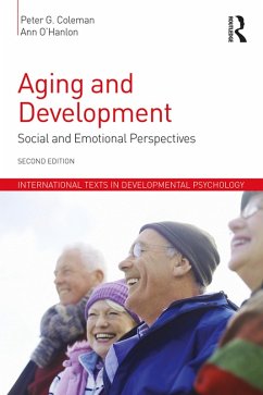 Aging and Development (eBook, PDF) - Coleman, Peter G.; O'Hanlon, Ann