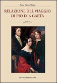 Relazione del viaggio di Pio IX a Gaeta