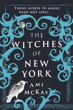 The Witches of New York - McKay, Ami