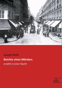 Beichte eines Mörders - Roth, Joseph