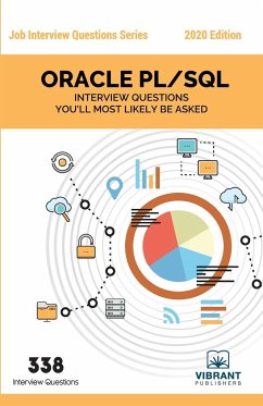 ORACLE PL/SQL Interview Questions You'll Most Likely Be Asked - Publishers, Vibrant