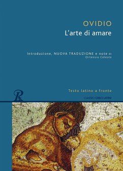 Arte di amare. Testo latino a fronte - Ovidio, P. Nasone