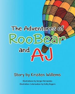 The Adventures of RooBear and AJ - Willems, Kristen