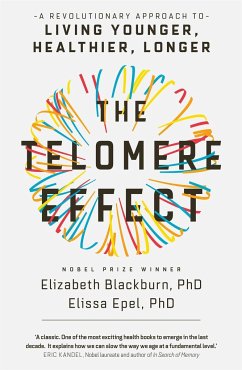 The Telomere Effect - Blackburn, Elizabeth;Epel, Elissa