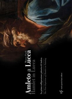 Cover Amleto a Lucca. La prima raffigurazione pittorica di Amleto-Hamlet in Lucca. The First Depiction of Hamlet in Painting
