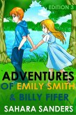 The Adventures of Emily Smith and Billy Fifer: Edition 3 (Intended for Older Children & Teens) (eBook, ePUB)