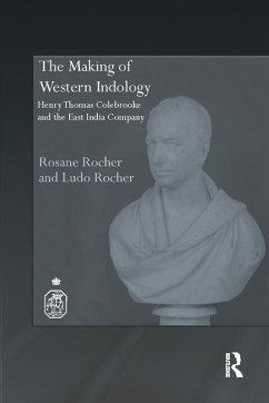 The Making of Western Indology (eBook, ePUB) - Rocher, Rosane; Rocher, Ludo