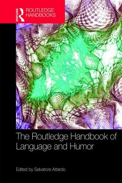 The Routledge Handbook of Language and Humor (eBook, PDF)