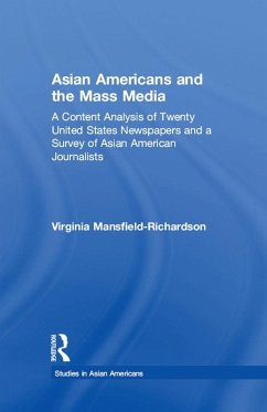 Asian Americans and the Mass Media (eBook, ePUB) - Mansfield-Richardson, Virginia