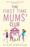The First Time Mums' Club (eBook, ePUB)