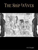 The Ship Wives (eBook, ePUB) The Ship Wives (eBook, ePUB)