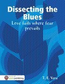 Dissecting the Blues (eBook, ePUB)