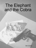 The Elephant and the Cobra (eBook, ePUB)