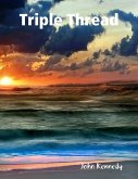 Triple Thread (eBook, ePUB)