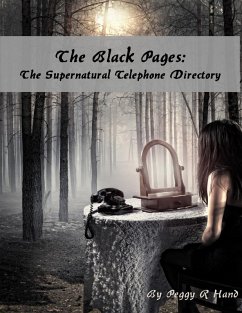 The Black Pages: The Supernatural Telephone Directory (eBook, ePUB) - Hand, Peggy R